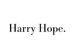 HARRY HOPE